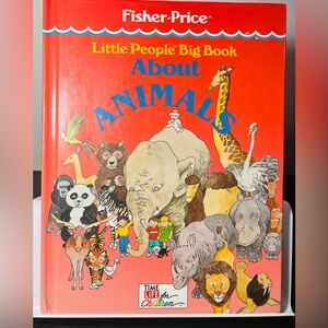 1989 Fisher Price Little People Big Book About Animals Hardcover Children’s Book